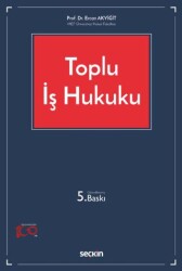 Toplu İş Hukuku - 1