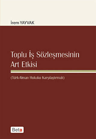 Toplu İş Sözleşmesinin Art Etkisi - 1