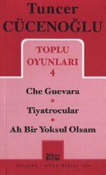 Toplu Oyunları 4 - Che Guevara - Tiyatrocular - Ah Bir Yoksul Olsam - 1