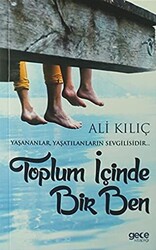 Toplum İçinde Bir Ben - 1