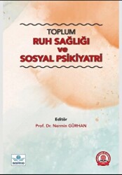 Toplum Ruh Sağlığı ve Sosyal Psikiyatri - 1