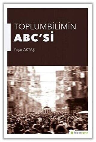 Toplumbilimin ABC`si - 1