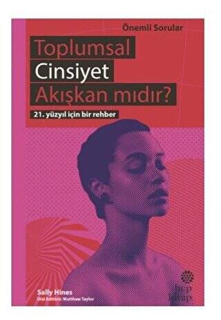 Toplumsal Cinsiyet Akışkan mıdır? - 1