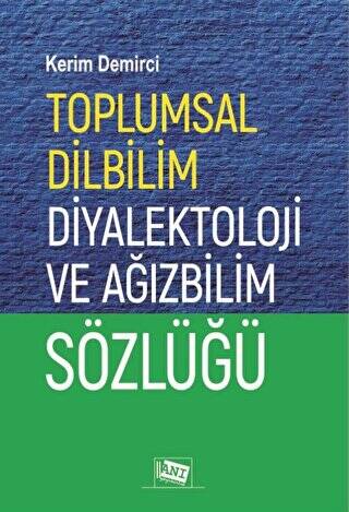 Toplumsal Dilbilim Diyalektoloji ve Ağızbilim Sözlüğü - 1