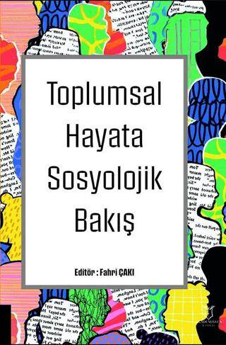 Toplumsal Hayata Sosyolojik Bakış - 1