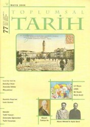 Toplumsal Tarih Dergisi Sayı: 77 - 1