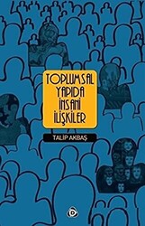 Toplumsal Yapıda İnsani İlişkiler - 1