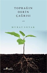 Toprağın Derin Çağrısı - 1