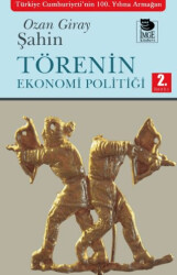 Törenin Ekonomi Politiği - 1