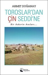 Toroslar`dan Çin Seddi`ne - 1