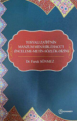 Tosyalı Za`ifi`nin Manzum Menasik-i Hacc`ı - 1