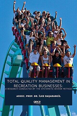 Total Quality Management In Recreation Businesses: A Research Conducted By The Systematic Review Method - 1