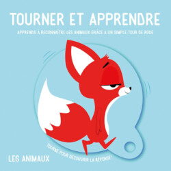 Tourner Et Apprendre: Les Animaux - 1