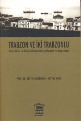 Trabzon ve İki Trabzonlu - 1