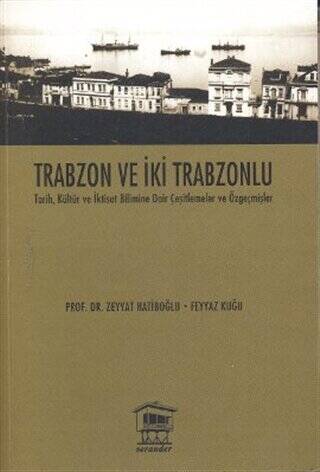 Trabzon ve İki Trabzonlu - 1