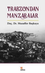 Trabzon’dan Manzaralar - 1