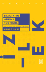 Tractatus Minima Poeticus Türk ve Alman Şiiri Hakkında Düşünceler - 1