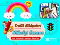 Trafik Hikayeleri Nöbetçi Eczane - 1