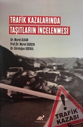 Trafik Kazalarında Taşıtların İncelenmesi - 1