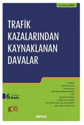 Trafik Kazalarından Kaynaklanan Davalar - 1