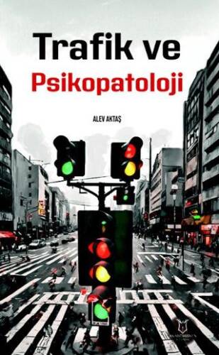 Trafik ve Psikopatoloji - 1