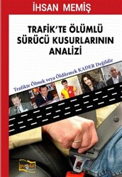 Trafik`te Ölümlü Sürücü Kusurlarının Analizi - 1