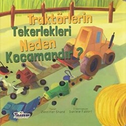 Traktörlerin Tekerlekleri Neden Kocamandır? - 1