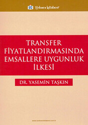 Transfer Fiyatlandırmasında Emsallere Uygunluk İlkesi - 1