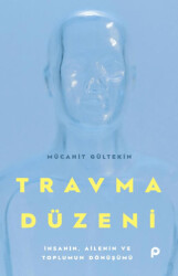 Travma Düzeni - 1