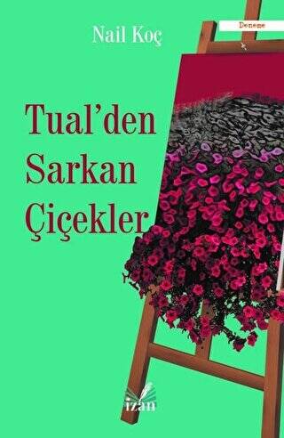 Tual`den Sarkan Çiçekler - 1