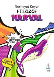 Tuhaf Hayvanlar Serisi 4 - Filozof Narval - 1