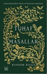 Tuhaf Masallar - 1