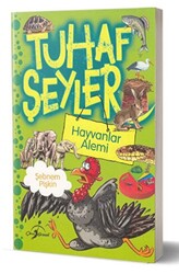 Tuhaf Şeyler - Hayvanlar Alemi - 1