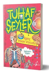 Tuhaf Şeyler - İlginç İnsan Vücudu - 1