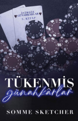 Tükenmiş Günahkarlar - 1