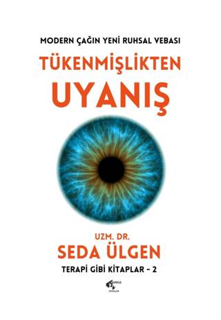 Tükenmişlikten Uyanış - 1