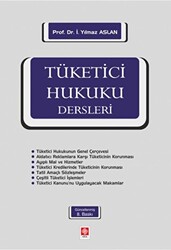 Tüketici Hukuku Dersleri - 1