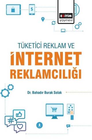 Tüketici, Reklam Ve İnternet Reklamcılığı - 1