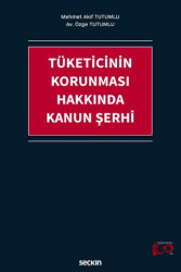 Tüketicinin Korunması Hakkında Kanun Şerhi - 1