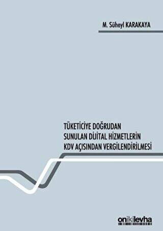 Tüketiciye Doğrudan Sunulan Dijital Hizmetlerin KDV Açısından Vergilendirilmesi - 1