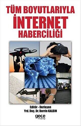 Tüm Boyutlarıyla İnternet Haberciliği - 1