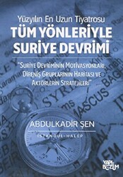 Tüm Yönleriyle Suriye Devrimi - 1