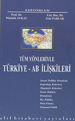 Tüm Yönleriyle Türkiye - AB İlişkileri - 1