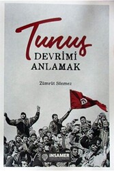 Tunus - Devrimi Anlamak - 1