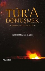 Tur’a Dönüşmek - 1