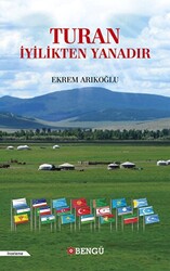 Turan İyilikten Yanadır - 1