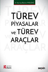 Türev Piyasalar ve Türev Araçlar - 1