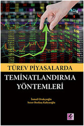 Türev Piyasalarda Teminatlandırma Yöntemleri - 1