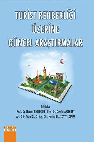 Turist Rehberliği Üzerine Güncel Araştırmalar - 1