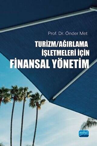 Turizm Ağırlama İşletmeleri İçin Finansal Yönetim - 1